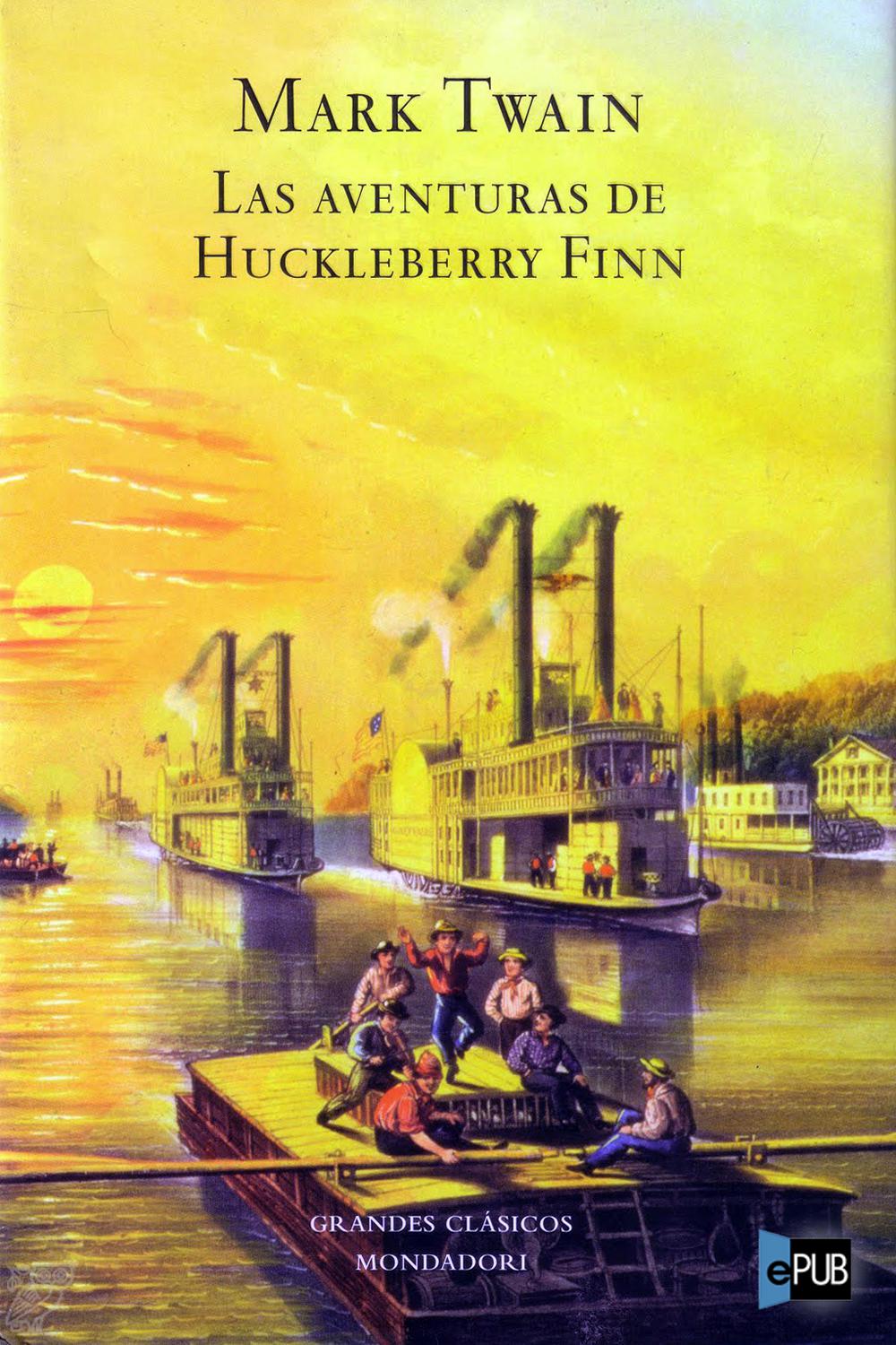 Las aventuras de Huckleberry Finn